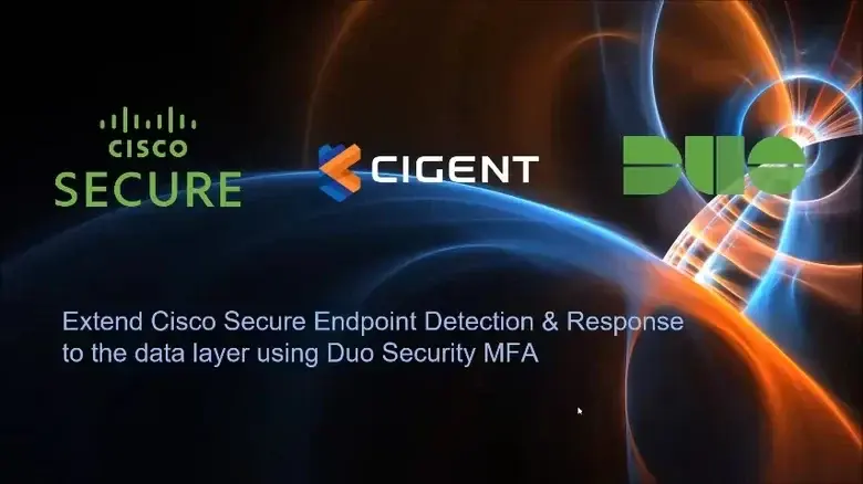 Featured image: Webinar: Cigent and Cisco DUO - Read full post: Webinar: Cigent and Cisco DUO